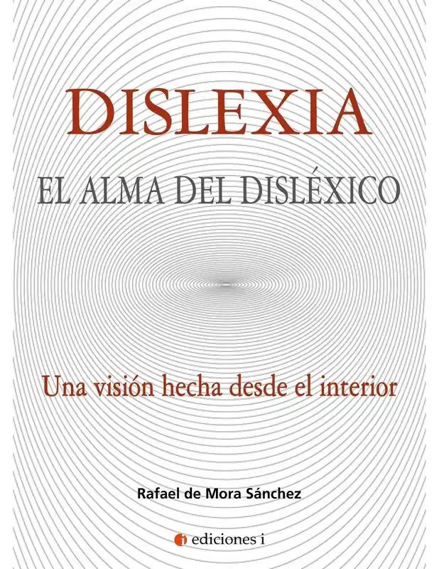Dislexia. El alma del disléxico – Ebook